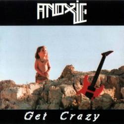 Anoxie (FRA-2) : Get Crazy
